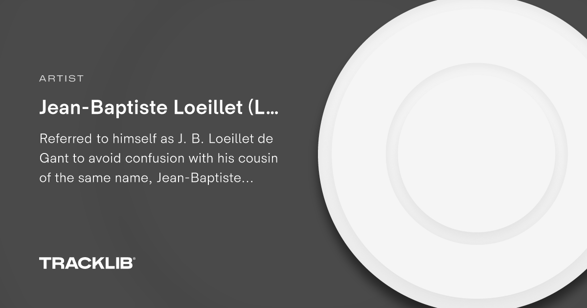 JeanBaptiste Loeillet (Loeillet de Gant)