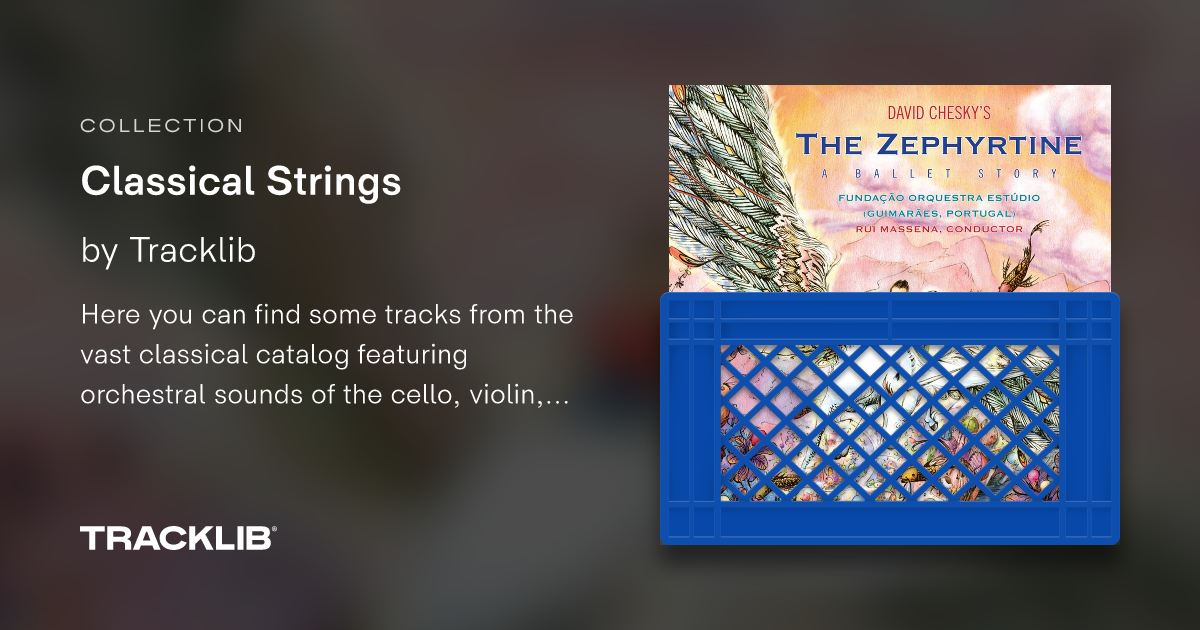 Classical Strings | TRACKLIB.COM