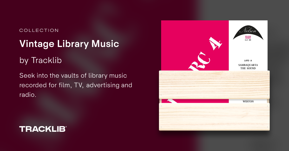 Vintage Library Music | TRACKLIB.COM