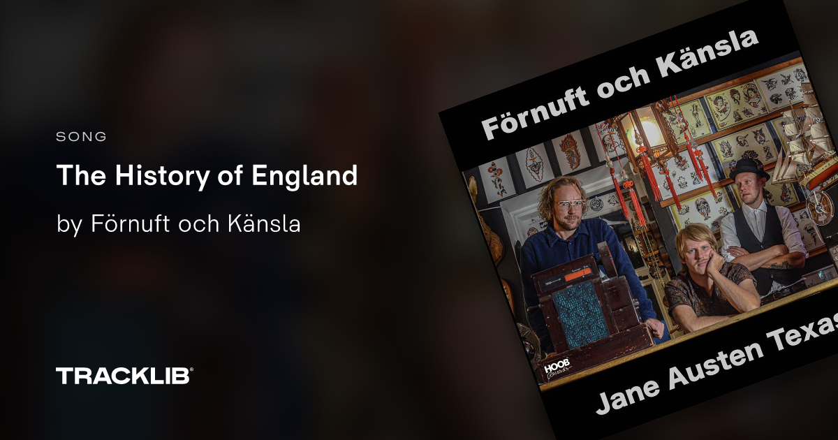 The History Of England By F rnuft Och K nsla Tracklib