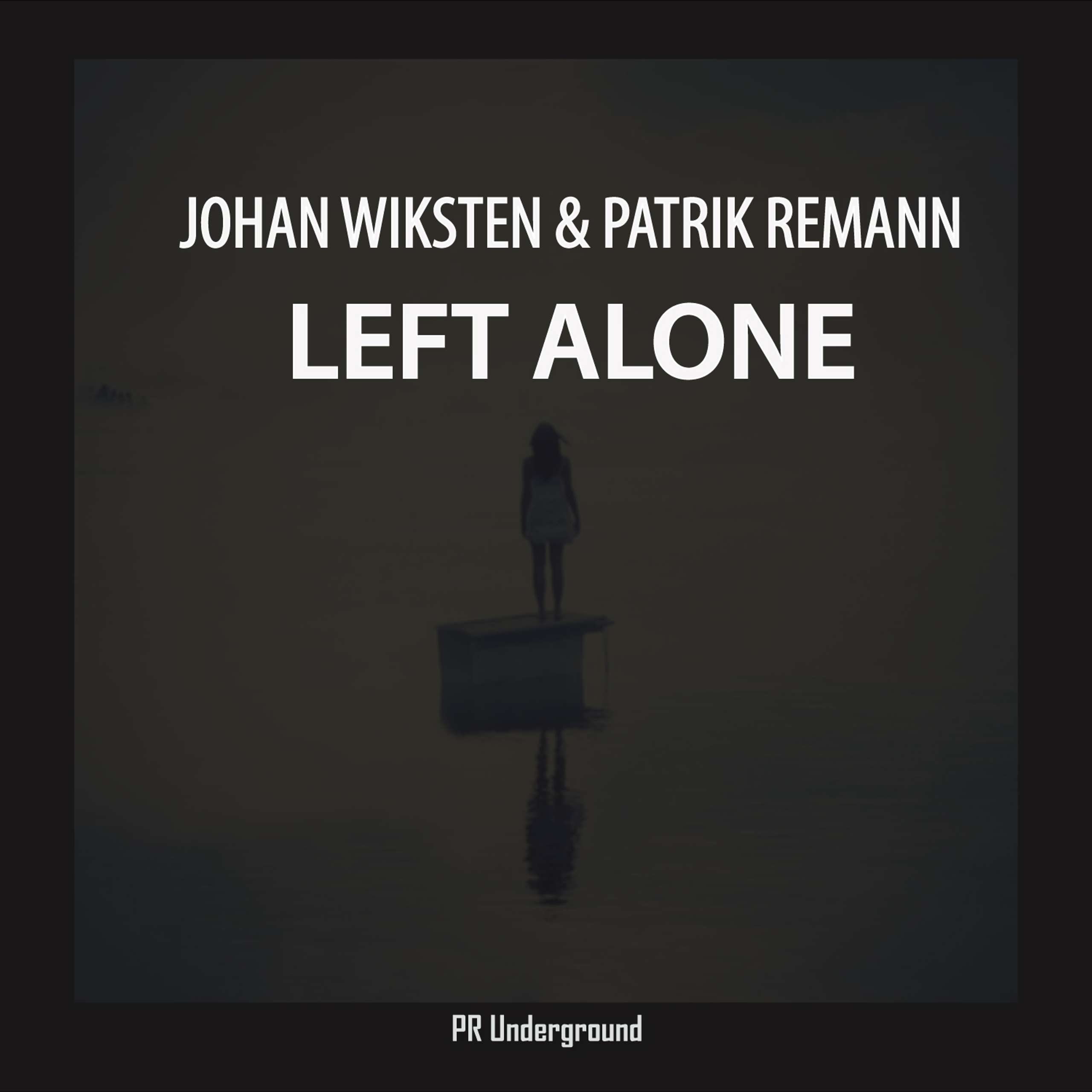 Left Alone (Original Mix)