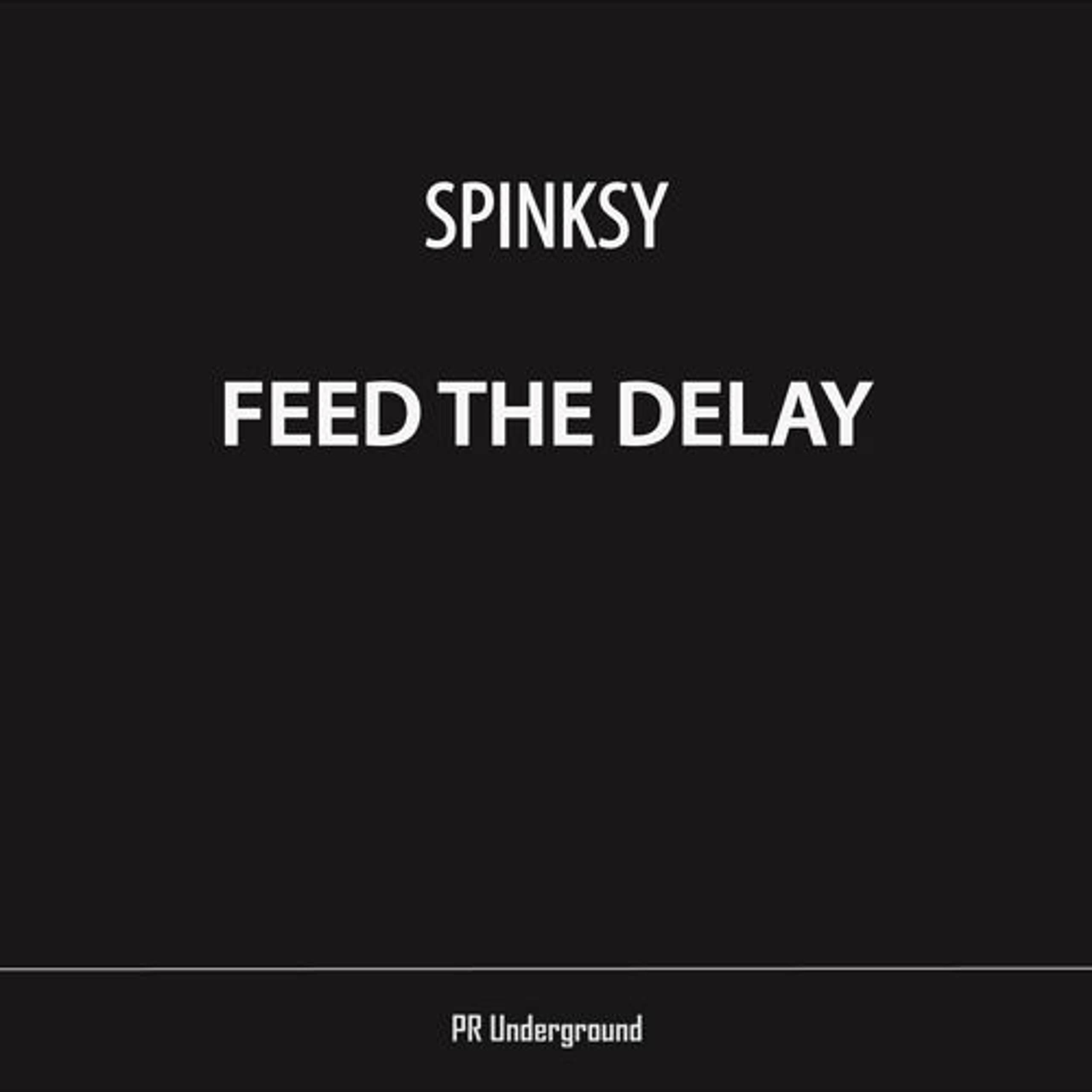 Feed The Delay (Original Mix)