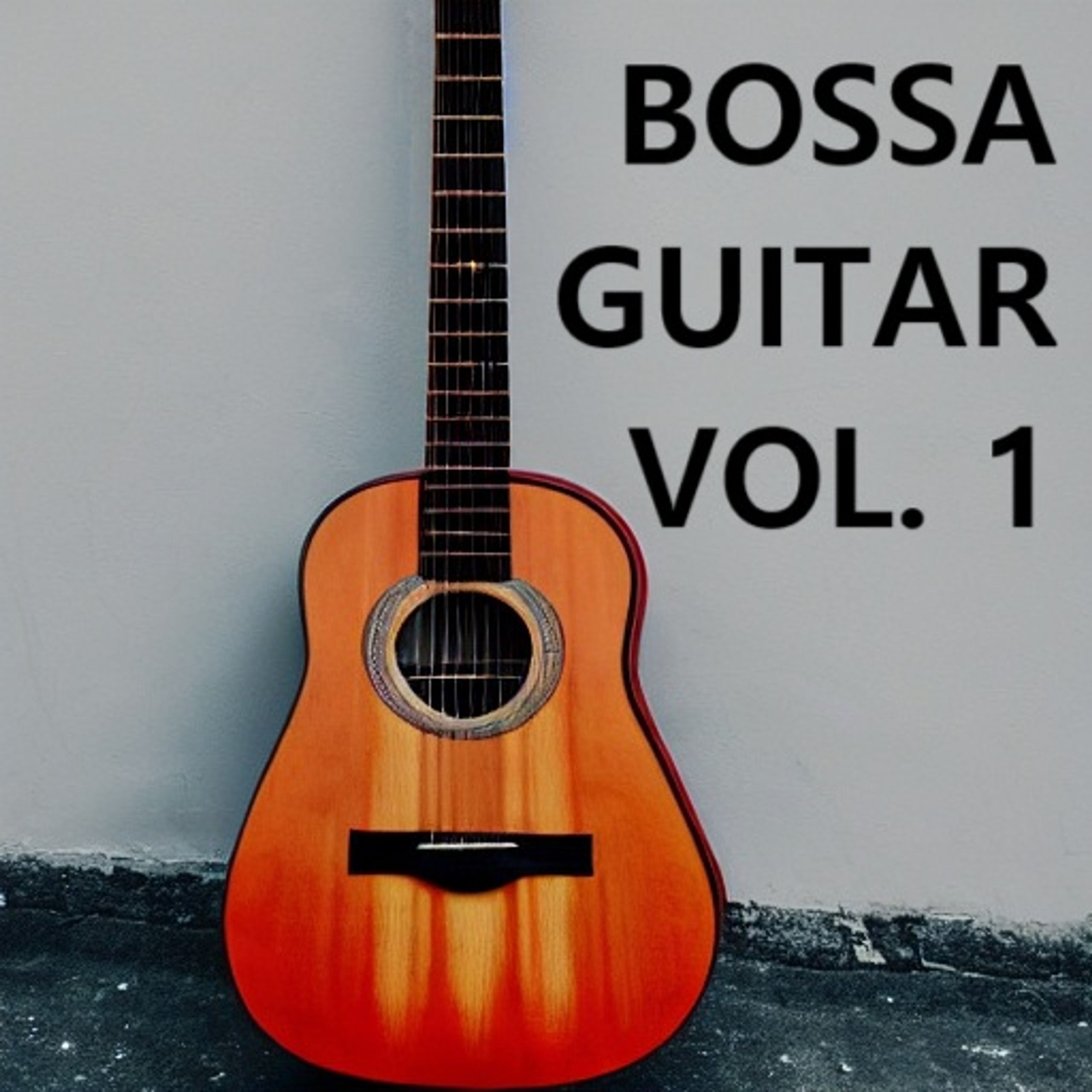 Bossa Guitar Vol. 1