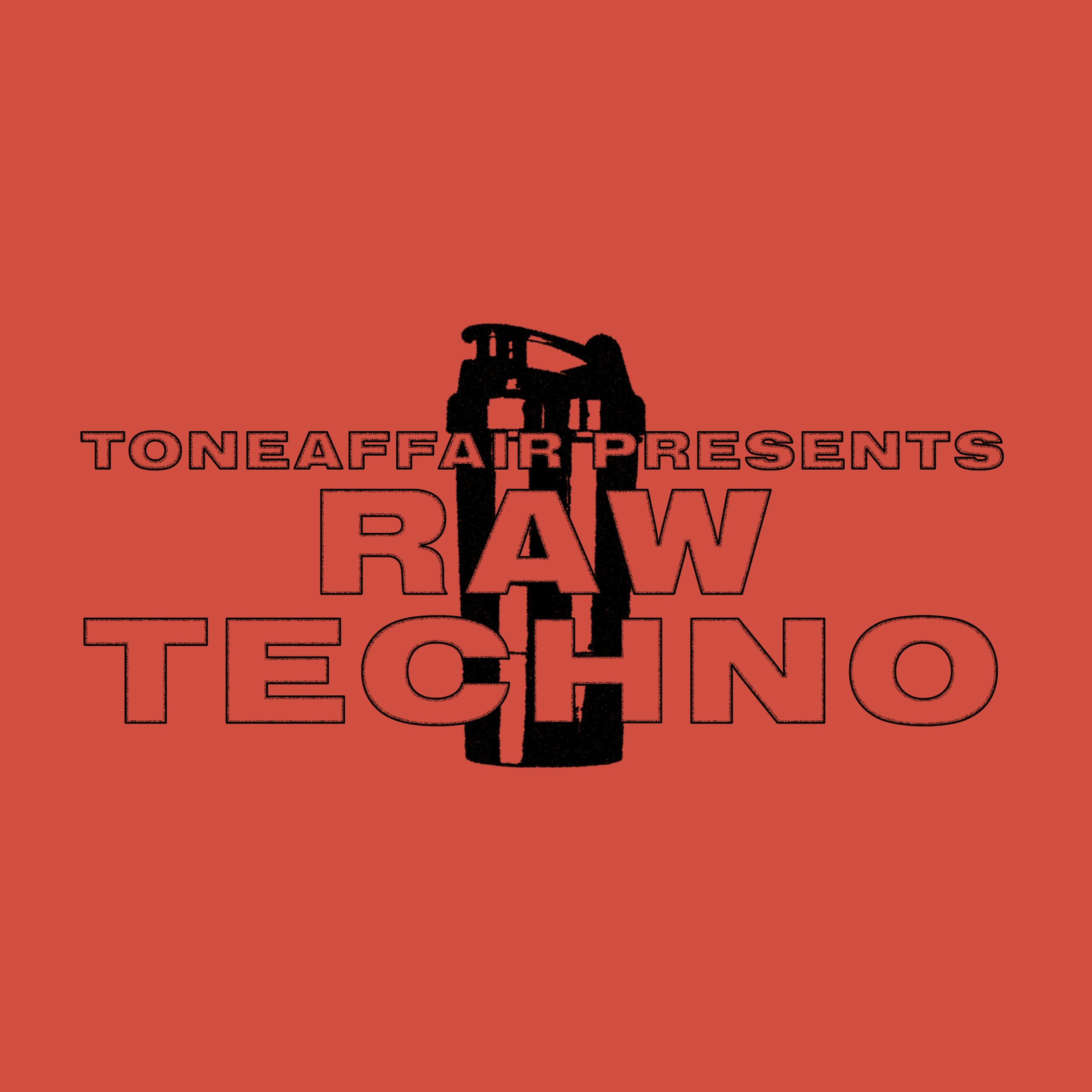 Toneaffair Presents Raw Techno