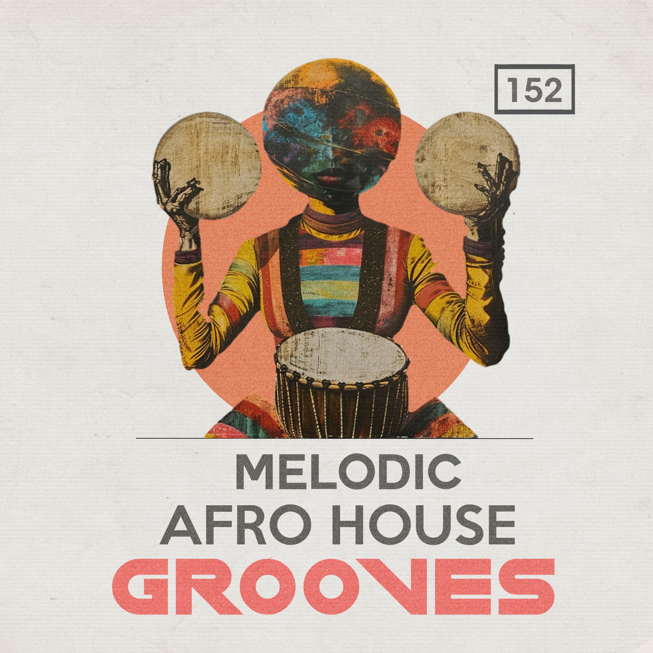 Melodic Afro House Grooves