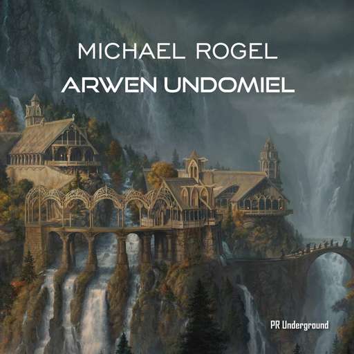 Arwen Undomiel (Extended Version)