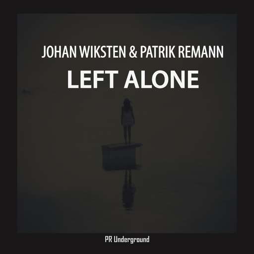 Left Alone (Original Mix)