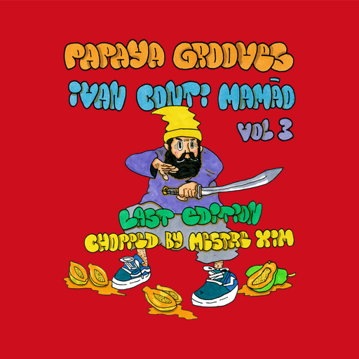 Papaya Grooves, Vol. 3 Last Edition