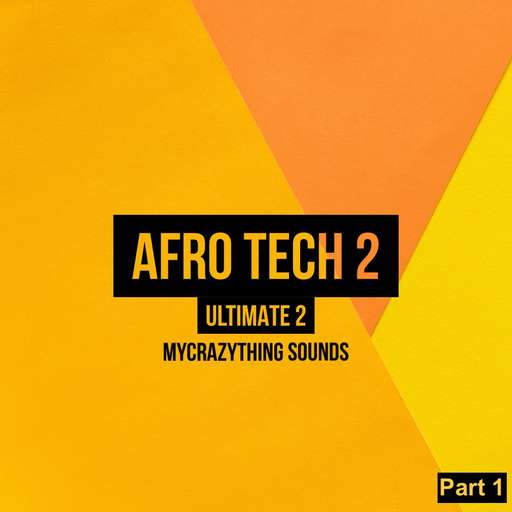 Afro Tech Ultimate 2 (Part 1)