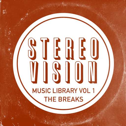 Stereo Visions Music Library Vol. 1 - Breaks