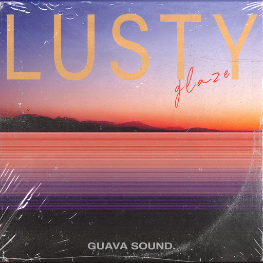 Lusty Glaze Lo-Fi Guitars Beats