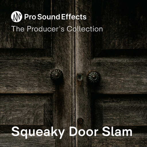 Squeaky Door Slam