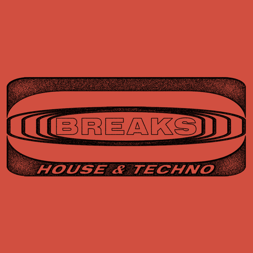 Breaks House and Techno