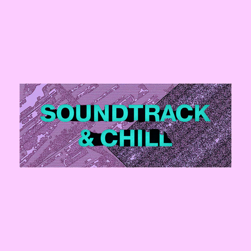 Soundtrack Chill