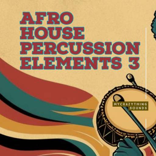 Afro House Percussions Elements 3.1