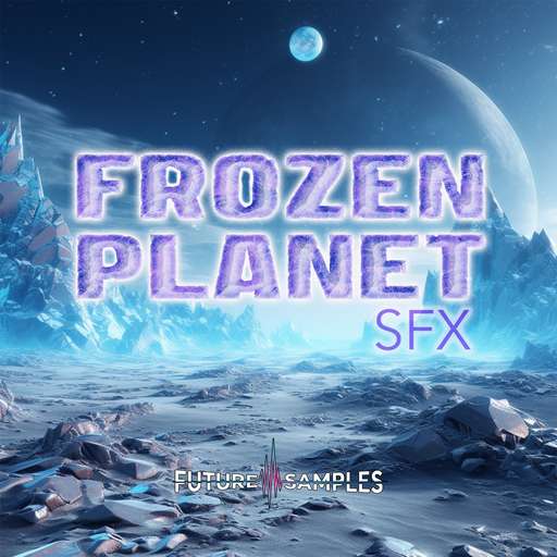 FROZEN PLANET SFX