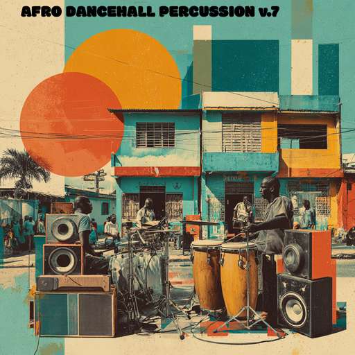 Afro Dancehall Percussion v.7
