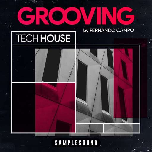 Grooving Tech House Fernando Campo