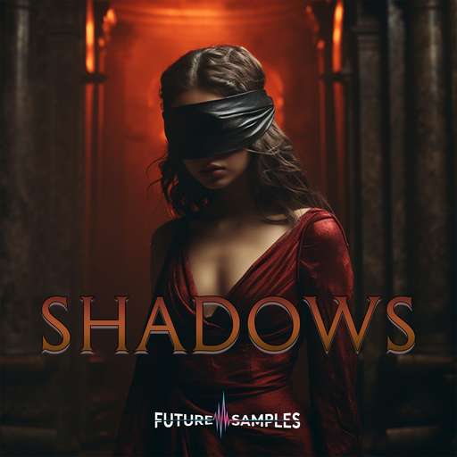 SHADOWS