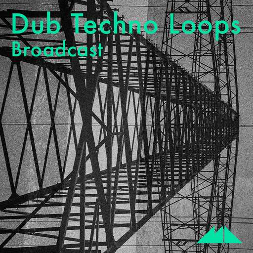 Dub Techno Loops - Broadcast
