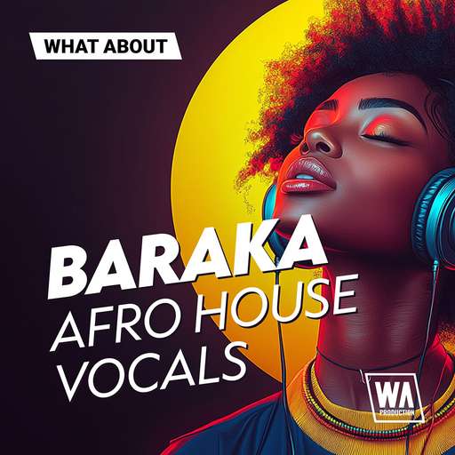 What About: Baraka Afro House Vocals