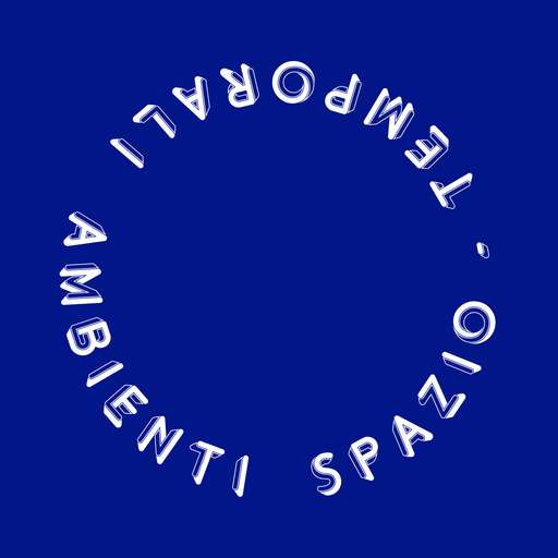 Ambienti Spazio - Temporali