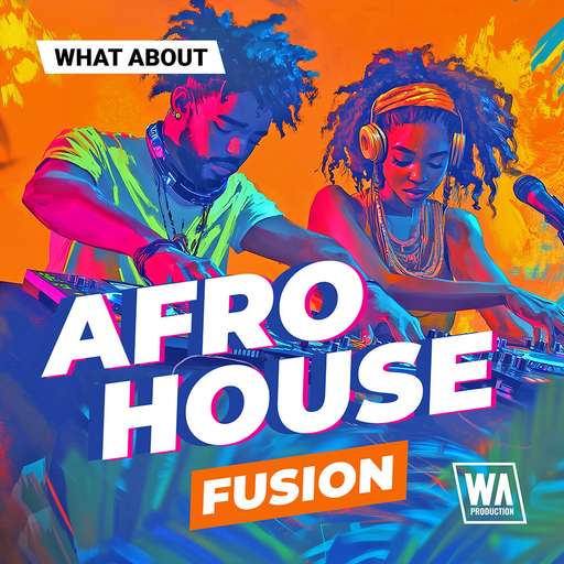 What About: Afro House Fusion