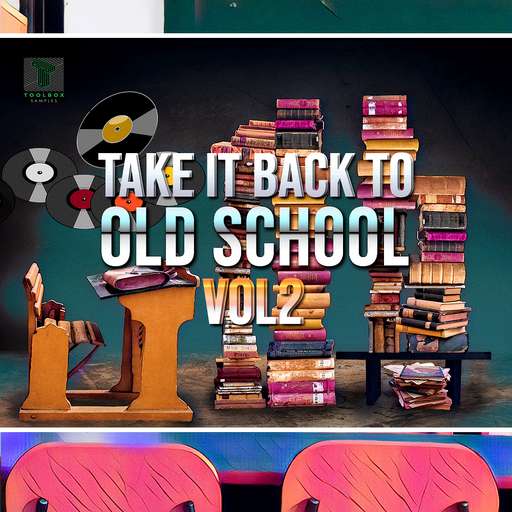 Take It Back To The Old School Vol 2
