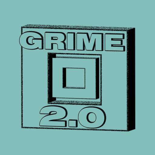 Grime 2.0 Vol. 1