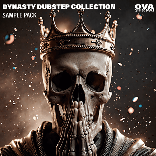 DYNASTY Dubstep Collection