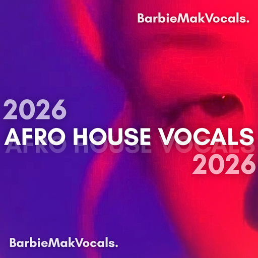 Afro House Vocals 2026